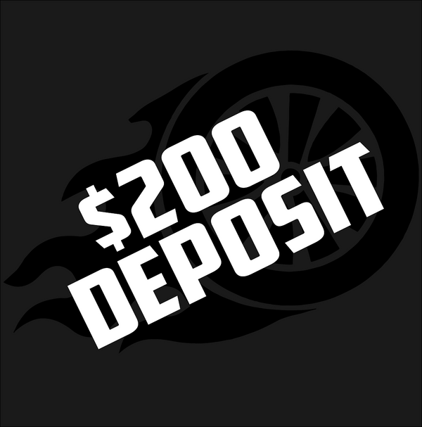 $200 Deposit