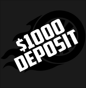 $1000 Deposit